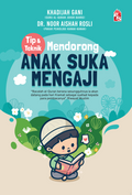 Teknik Mendorong Anak Suka Mengaji (2023) - MPHOnline.com