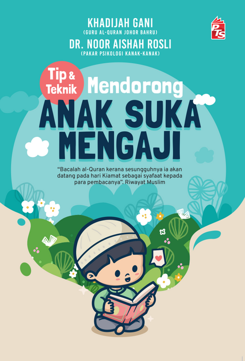 Teknik Mendorong Anak Suka Mengaji (2023) - MPHOnline.com