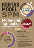 Kertas Model Rahsia Skor SPM Matematik Tambahan (Bilingual) '25 - MPHOnline.com