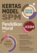 Kertas Model Rahsia Skor SPM Pendidikan Moral '25 - MPHOnline.com