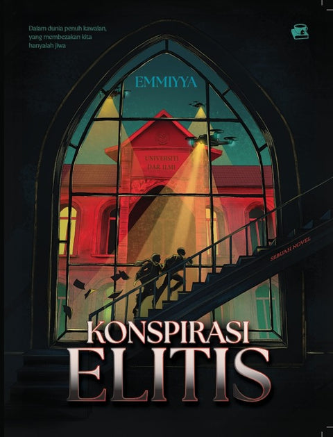 [EMBARGO]  Konspirasi Elitis: Sebuah Novel Thriller Distopia - MPHOnline.com