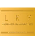 LKY on Governance, Management, Life: A Collection of Quotes from Lee Kuan Yew - MPHOnline.com