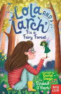 Lola & Larch: How To Fix A Fairy Forest - MPHOnline.com