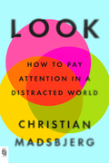 Look: How to Pay Attention in A Distracted World - MPHOnline.com