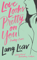 Love Looks Pretty on You - MPHOnline.com