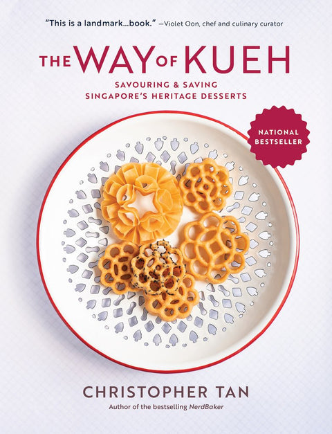 The Way of Kueh: Savouring & Saving Singapore'S Heritage Desserts - MPHOnline.com