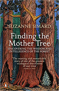 Finding the Mother Tree : Uncovering the Wisdom and Intelligence of the Forest - MPHOnline.com