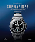 Oyster Perpetual Submariner: The Watch that Unlocked the Deep - MPHOnline.com