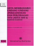 Akta Membaharui Undang-Undang (Perkahwinan dan Perceraian) 1976 (Akta 164) & Kaedah-Kaedah (Hingga 5hb Oktober 2022) - MPHOnline.com