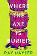 Where the Axe is Buried - MPHOnline.com