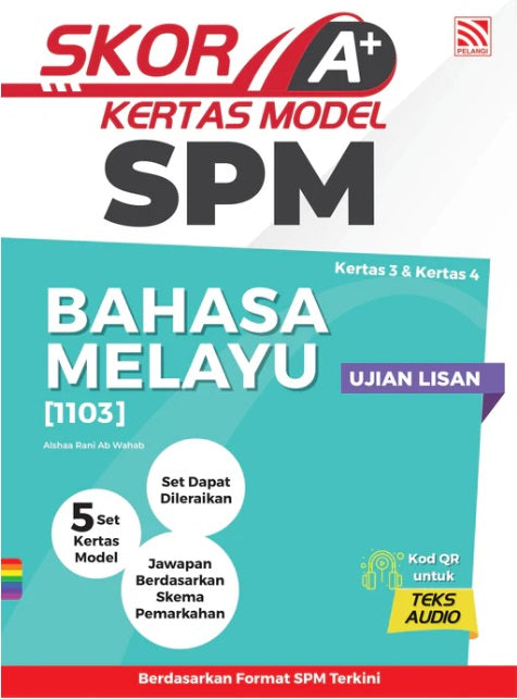 Skor A+ SPM Kertas Model 2024 Bahasa Melayu Ujian Lisan - MPHOnline.com