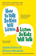How to Talk So Kids Will Listen and Listen So Kids Will Talk - MPHOnline.com