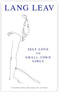 Self-Love For Small Town Girls - MPHOnline.com