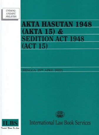 Akta Hasutan 1948 (Akta 15) [Hingga 25hb April 2022] - MPHOnline.com