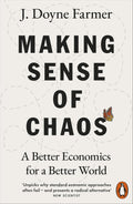Making Sense of Chaos: A Better Economics for a Better World - MPHOnline.com