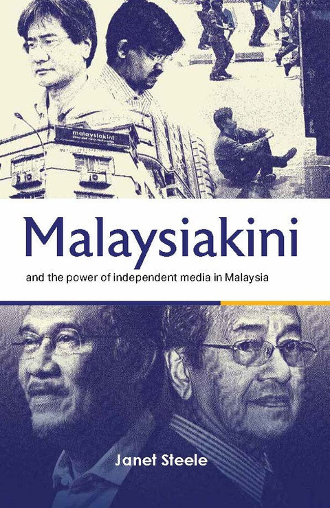 Malaysiakini and The Power of Independent Media in Malaysia - MPHOnline.com