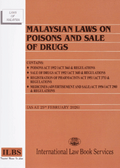 Malaysian Laws On Poisons and Sale Of Drugs - As at 25/2/2026 - MPHOnline.com