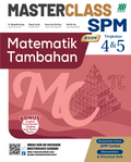 MasterClass SPM Matematik Tambahan (Edisi 2025) - MPHOnline.com