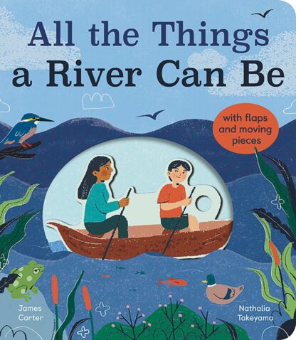 All the Things a River Can Be - MPHOnline.com