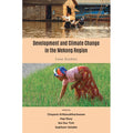 Development and Climate Change in the Mekong Region: Case Studies - MPHOnline.com