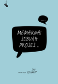 Memaknai Sebuah Proses… - Tentang Kita - MPHOnline.com