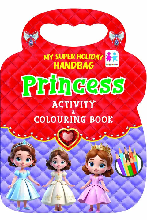 My Super Holiday Handbag: Princess Activity & Colouring Book - MPHOnline.com