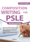 Composition Writing for PSLE 2E *New Edition* - MPHOnline.com