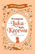 Perempuan Luka Kalis Kecewa - MPHOnline.com
