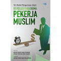 Revolusi Paradigma Pekerja Muslim - MPHOnline.com