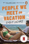 People We Meet on Vacation (Netflix Tie-In) (UK Edition) - MPHOnline.com