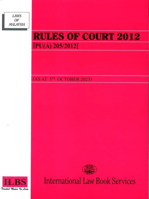 Rules Of Court 2012 [PU(A) 205/2012] (5 Oct 23) – MPHOnline.com