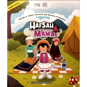 Hafsah & Mama (Series 2): Allah: The Only One Worthy of Worship (English Version) - MPHOnline.com