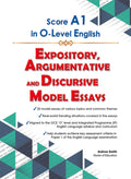 Score A1 in O Level English Expository ,Argumentative & Discursive Model Essays - MPHOnline.com