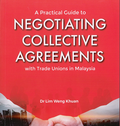 A Practical Guide To Negotiating Collective Agreements With Trade Unions In Malaysia - MPHOnline.com