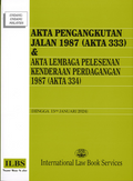 Akta Pengangkutan Jalan 1987 (Akta 333) & Akta Lembaga Pelesenan Kenderaan Perdagangan 1987 (Akta 334) - Hingga 5/5/2026 - MPHOnline.com