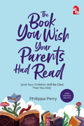 The Book You Wish Your Parents Had Read (and Your Children Will Be Glad That You Did) (Edisi Bahasa Melayu) - MPHOnline.com