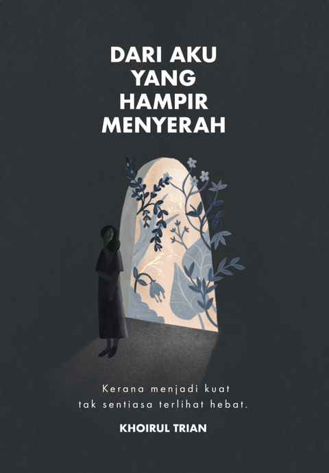 Dari Aku Yang Hampir Menyerah - MPHOnline.com