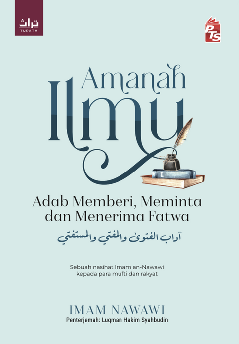 Amanah Ilmu: Adab Memberi, Meminta dan Menerima Fatwa (2025) - MPHOnline.com
