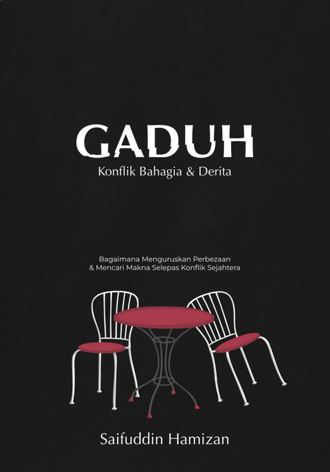 Gaduh: Konflik Bahagia & Derita - Puteh Press - MPHOnline.com