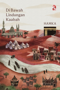 Hamka: Di Bawah Lindungan Kaabah (Edisi 2026) - PTS Publishing House - MPHOnline.com