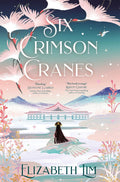 Six Crimson Cranes (Signed Edition) - MPHOnline.com