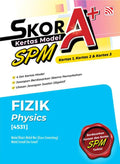 Skor A+ SPM (2026) Fizik - MPHOnline.com