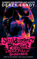 Skulduggery Pleasant #18: A Soul Full of Shadows - MPHOnline.com