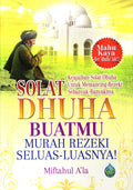 SOLAT DHUHA BUATMU MURAH REZEKI SELUAS-LUASNYA! - MPHOnline.com