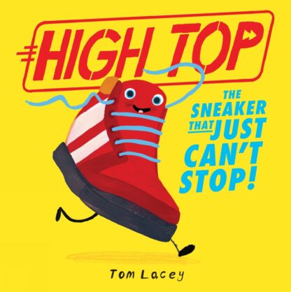 High Top : The Sneaker That Just Can't Stop - MPHOnline.com