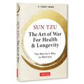 Sun Tzu: The Art of War for Health & Longevity - MPHOnline.com