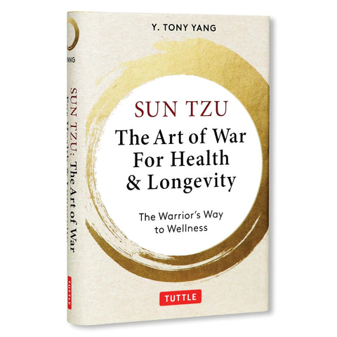 Sun Tzu: The Art of War for Health & Longevity - MPHOnline.com