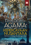 Tanah Dewata: Agama dan Kepercayaan Nusantara Sebelum & Selepas Kedatangan Islam - MPHOnline.com