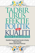 Tadbir Urus Efektif, Politik Dan Kualiti- Perspektif Islam D - MPHOnline.com