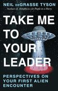 Take Me To Your Leader: Perspectives on Your First Alien Encounter - MPHOnline.com